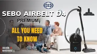 Discovering the Story Behind Sebo Airbelt D4 Premium - Vacuum Warehouse