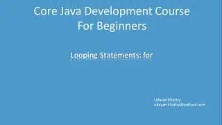 07. Looping Statements: for
