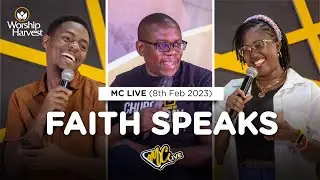 MCLive | Faith Speaks | Moses Mukisa, Blessed Ivan & Solome Nantayiro