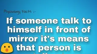 Psychology Facts that tells your Personality.