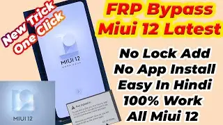 Redmi MIUI 12 All Model FRP Bypass Latest method 2022/ App not Install/Add Lock Method Fail Solution