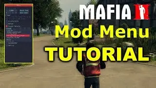 Mafia 2 Mods  - Trainer Mod Menu TUTORIAL (UPDATED 2020)