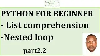 List comprehension and nested loop (Part2.2) -  Python tutorial for absolute beginners