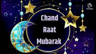 Chand Raat Mubarak 2020