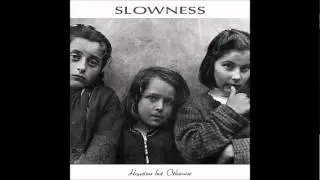 Slowness // Black & White