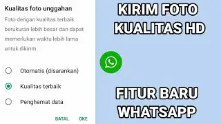 Cara Kirim Foto Whatsapp Agar Tidak Pecah | Update Fitur Resmi Whatsapp