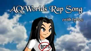 The AQWorlds Rap Song (with Lyrics) prod. fltr