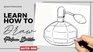 How to Draw Perfume Bottle