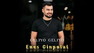 Enes Cinpolat : Geliyo Geliyo #enescinpolat #geliyogeliyo