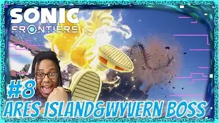 Sonic Frontiers Ares Island Wyvern Boss Fight Super Sonic Part 8
