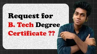 How to Request For B. Tech Degree Certificate in KTU Portal  |  KTU