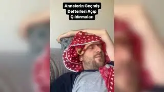 Annelerin geçmiş travmaları hatırlayıp, Delirmesi😂