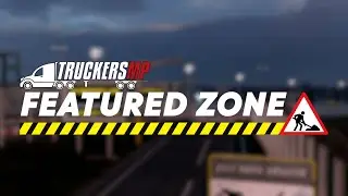 TruckersMP Featured Zone