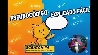 🎬 SCRATCH #4 – Pseudocode Explained Easily | Quick Guide