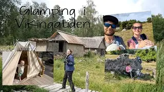 Glamping i Vikingatiden