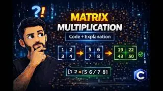Code to implement Matrix Multiplication in C | Pritesh Patel | [in Hindi]