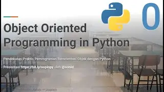Pengantar Pemrograman Berorientasi Objek (OOP) dengan Python