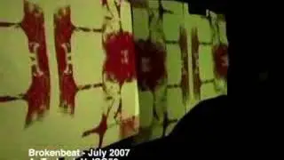 Brokenbeat - July 2007 (Part 2)