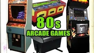 Top 140 1980s Arcade Games
