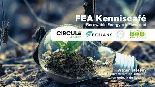 FEA Kenniscafé over Renewable Energyhub Flevoland