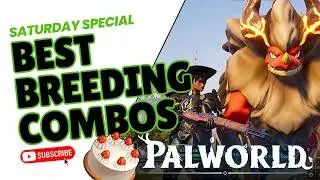 Top 10 Best Breeding Combinations in Palworld