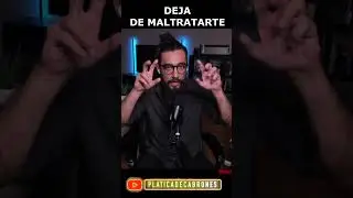 DEJA DE MALTRATARTE