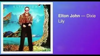 Dixie Lily (stripped mixes): Elton John