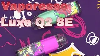 Разборка и ремонт Vaporesso Luxe Q2 SE / Disassembly and repair of Vaporesso Luxe Q2 SE