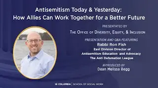 Antisemitism Today & Yesterday: How Allies Can Work Together for a Better Future