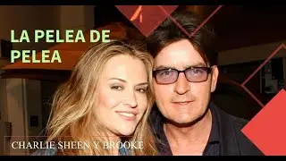Charlie Sheen y Brooke y su mala relación.