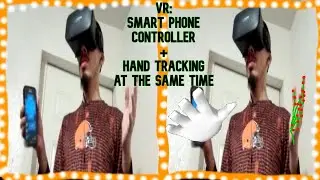 Driver4Vr: Controller Hack-Hand Tracking and Smartphone Controller