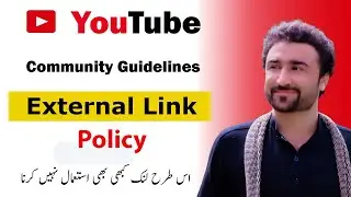 Youtube External Links Policy || youtube community guidelines 2024