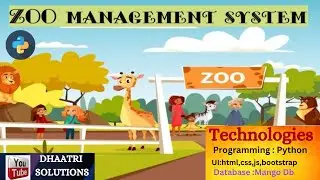 Zoo Management System || ||  In English  ||  Python Projects  ||  English 2023  || DHAATRI SOLUTIONS