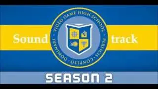 VGHS Season 2 Soundtrack - Episode 5 OST
