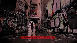 KENER - SONRISAS DE COBARDE