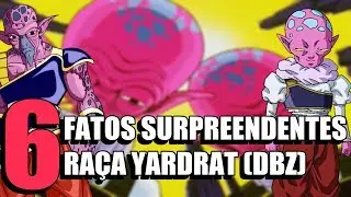 6 SURPRISING FACTS about the YARDRAT Race (PLANET YARDRAT) in DRAGON BALL