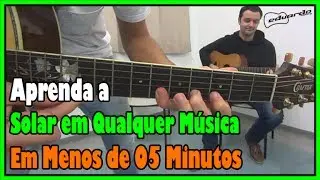Aprenda a Solar em Qualquer Música em Menos de 05 Minutos l Aula #84