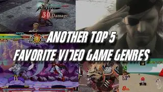 Another Top 5 Favorite Video Game Genres