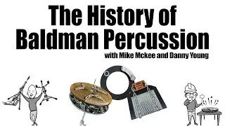 The History of Baldman Percussion with Mike McKee and Danny Young -EP 250