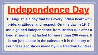 Independence Day Essay | 15 August essay | essay on independence Day / 15 August nibandh 