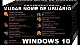 Veja Como Mudar o Nome do Usuário No Windows 10