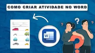 COMO FAZER ATIVIDADE COM WORD | ML TECH (parte 4)