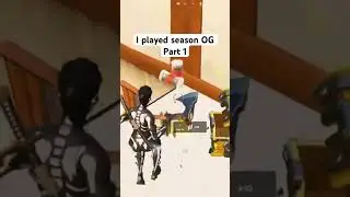 Playing Fortnite Season OG 😭p1