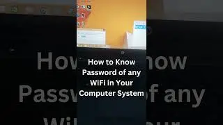 How to Know Password of any WiFi in Your Computer System : Shreya Knowledge Hub