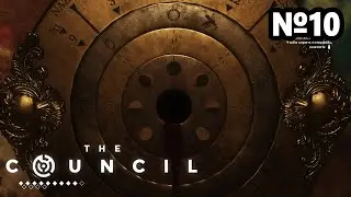 Прохождение THE COUNCIL 