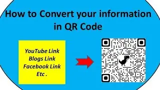 qr code scanner|| information in QR Code|| YouTube into QR || fb into QR || Blogs into QR || QR Code
