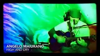 High and Dry (cover) - Angelo Maiurano - Sleeping Lion Sessions