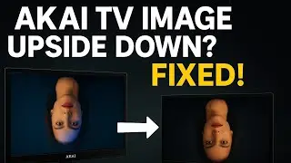 How to Fix Akai LCD TV Screen Display Upside Down | Easy Image Flip Solution