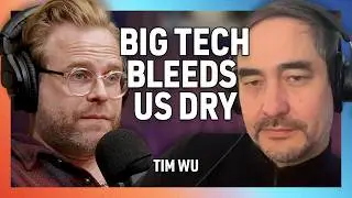 Tech Giants Are Nothing But Middlemen, with Tim Wu