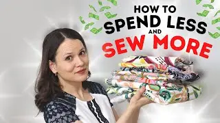 How to spend LESS and sew MORE in 2025! 7 useful tips